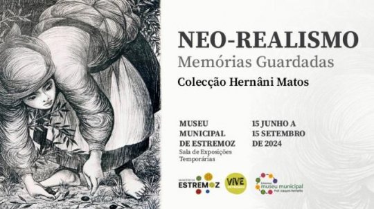 Neo-Realismo – Memórias Guardadas da Coleção de Hernâni Matos