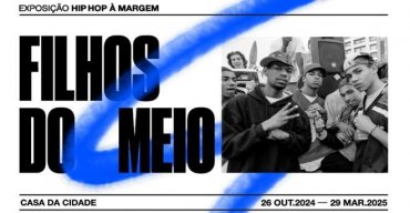 Filhos do Meio, Hip Hop à Margem