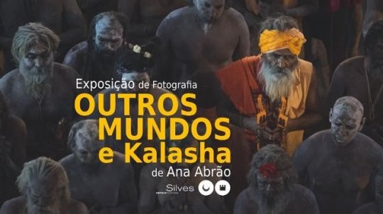 Outros Mundos e Kalasha, de Ana Abrão