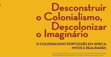 Desconstruir o Colonialismo, Descolonizar o Imaginário